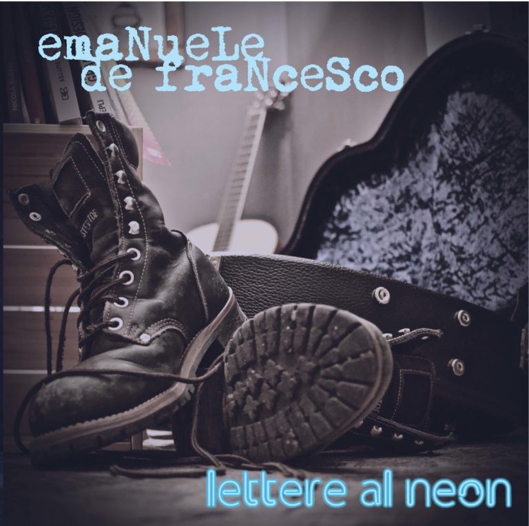 EMANUELE DE FRANCESCO PRESENTA L’ALBUM “LETTERE AL NEON”