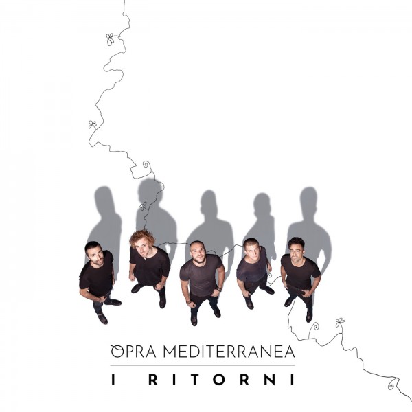 Opra Mediterranea – I ritorni