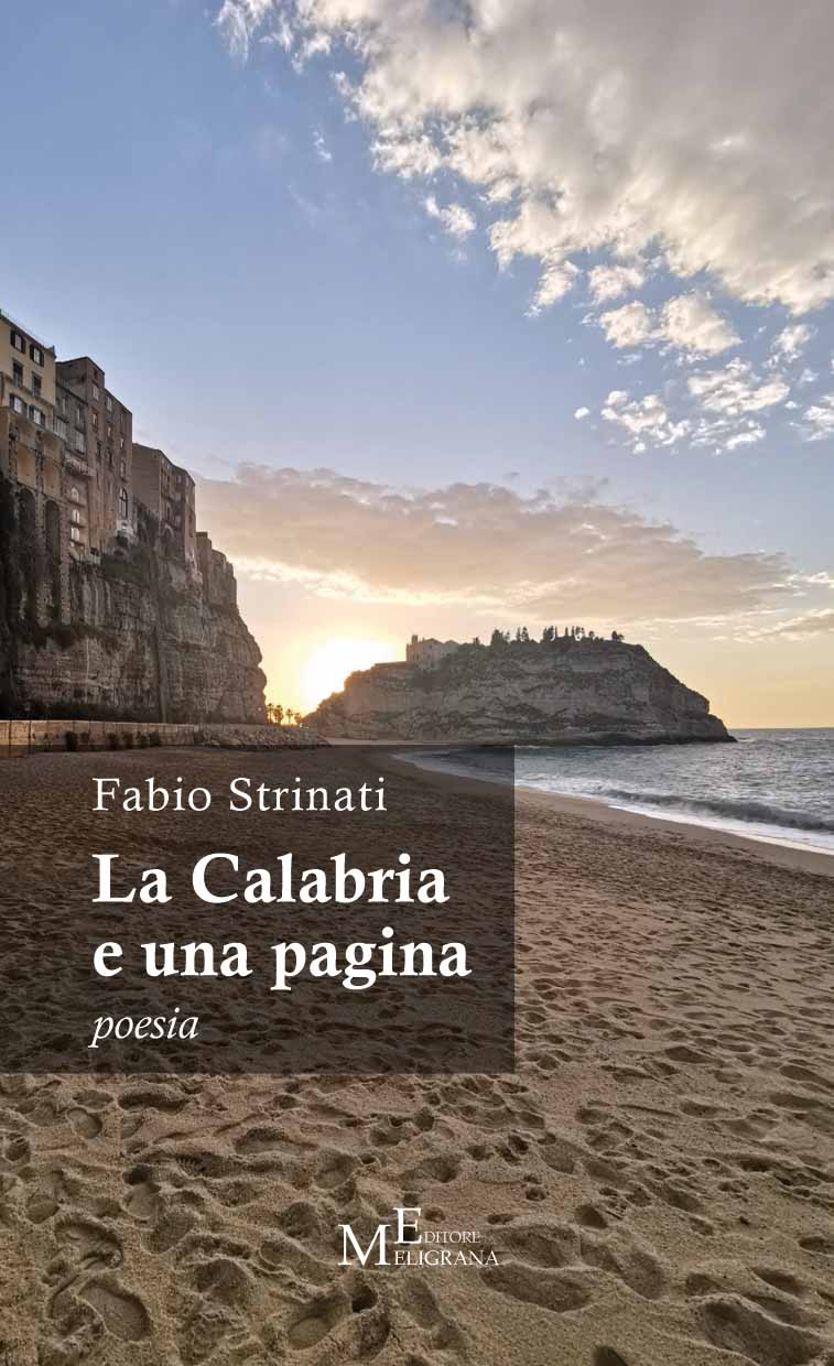 FABIO STRINATI E LA CALABRIA – Una storia che nasce dal profondo.