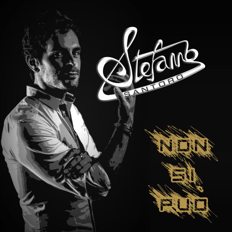 In radio e nei digital store “Non si può” il nuovo singolo di STEFANO SANTORO