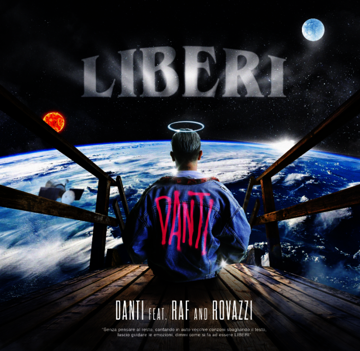 DANTI feat. RAF & ROVAZZI: LIBERI