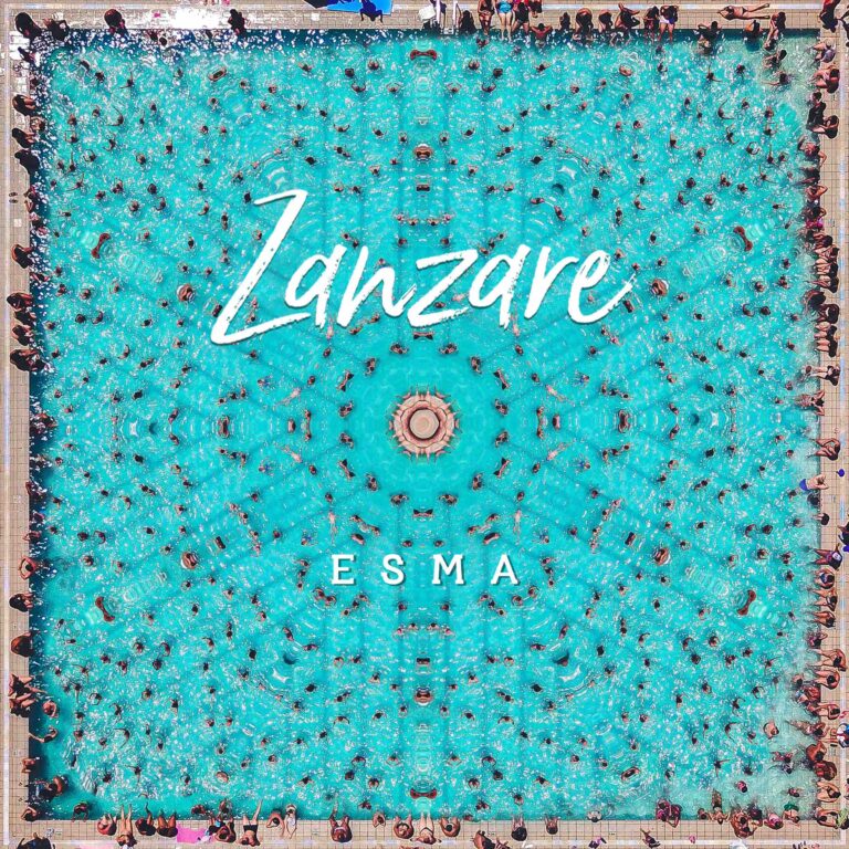 “ZANZARE” il nuovo singolo di Esma.