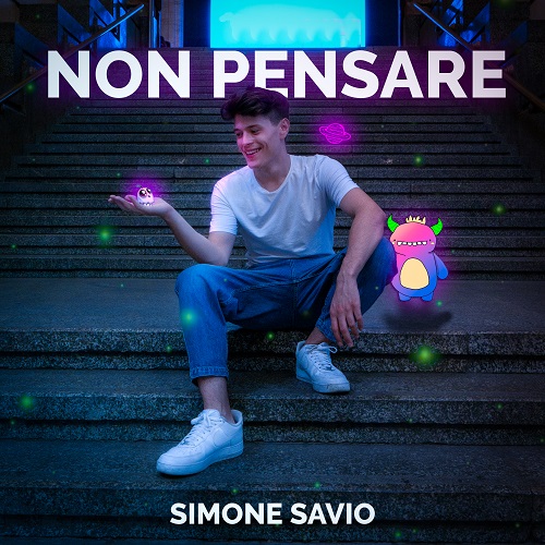 “Non pensare”  è il primo singolo di Simone Savio.