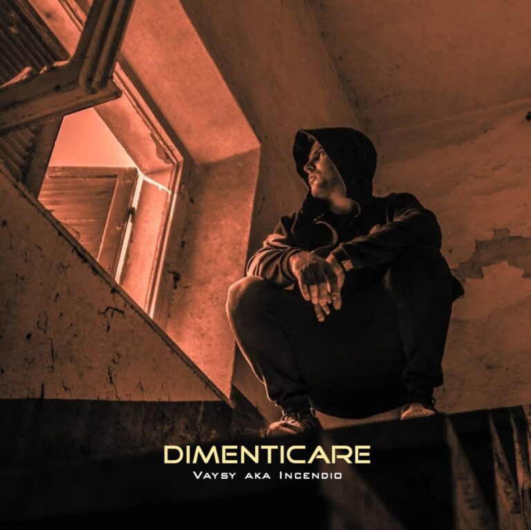 “DIMENTICARE” – il nuovo singolo e videoclip di VAYSY