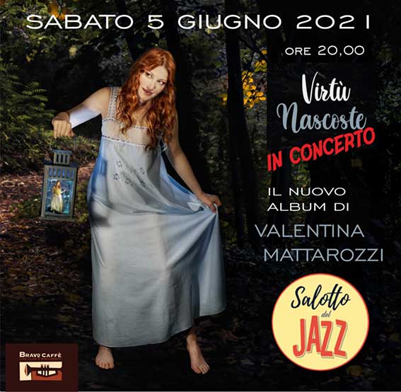 VIRTÙ NASCOSTE – VALENTINA MATTAROZZI presenta il nuovo album in concerto a Bologna
