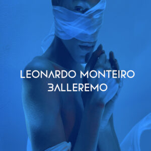 Read more about the article “BALLEREMO” dal 15 giugno il nuovo singolo di LEONARDO MONTEIRO