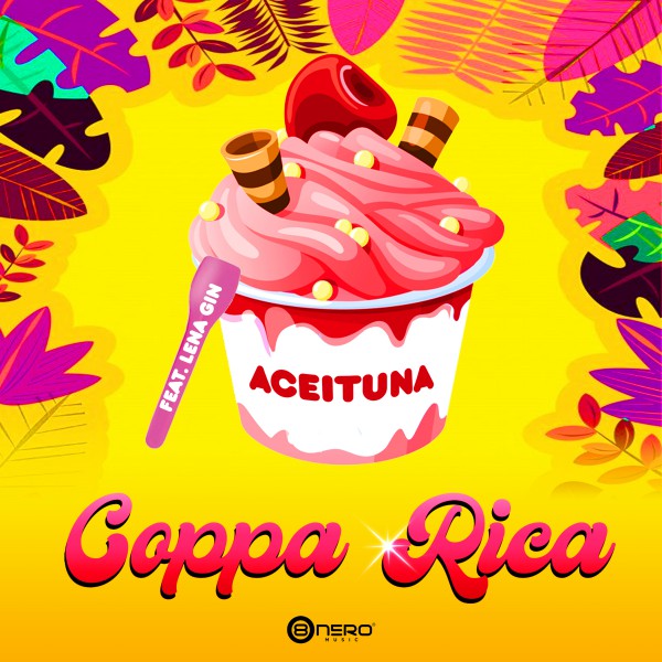 Aceituna – Coppa Rica (feat. Lena Gin)