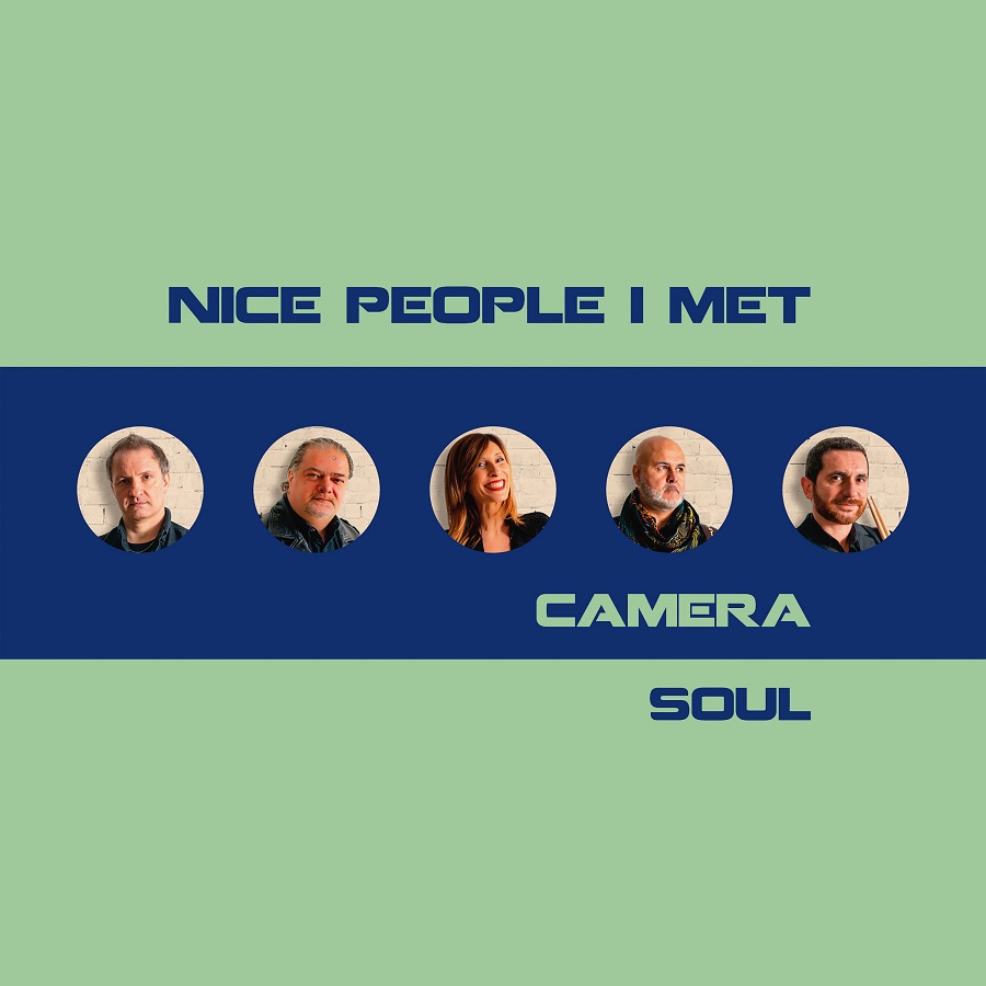 You are currently viewing CAMERA SOUL “NICE PEOPLE I MET”