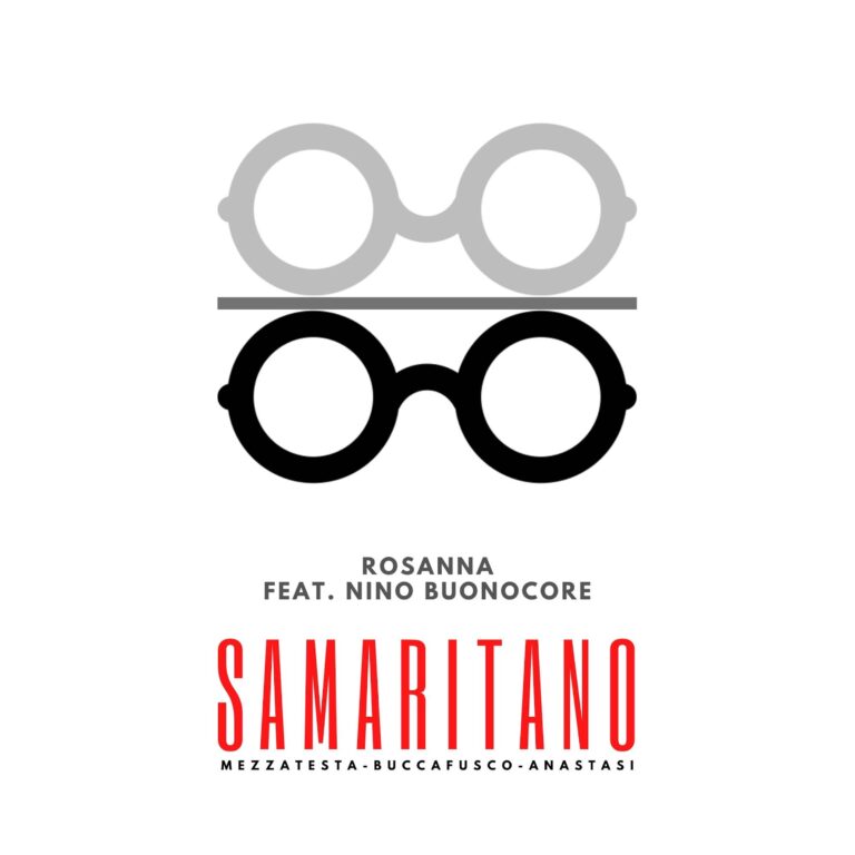 Samaritano feat. Nino Buonocore – Rosanna