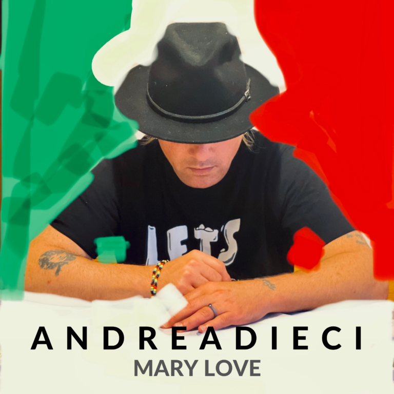 “MARY LOVE” il nuovo singolo di ANDREADIECI