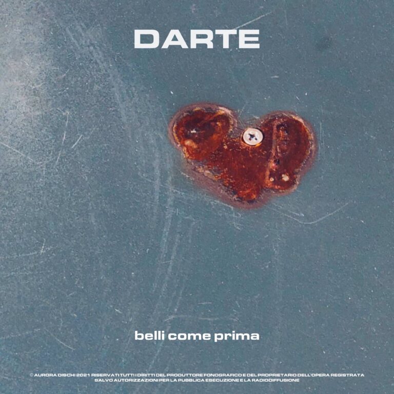 DARTE – ON LINE IL VIDEOCLIP DEL NUOVO SINGOLO “Belli come prima”