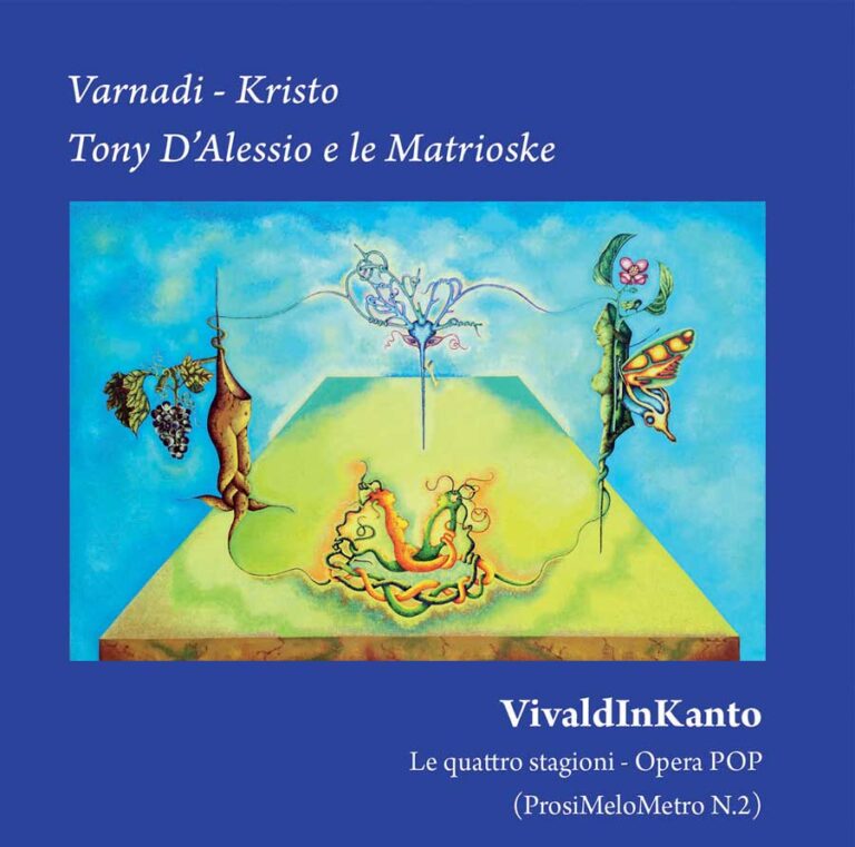 LUCIANO VARNADI CERIELLO – “VivaldInKanto – Le quattro stagioni – Opera POP”