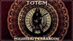Read more about the article E’ online “TOTEM” il settimo videoclip di Maurizio Ferrandini