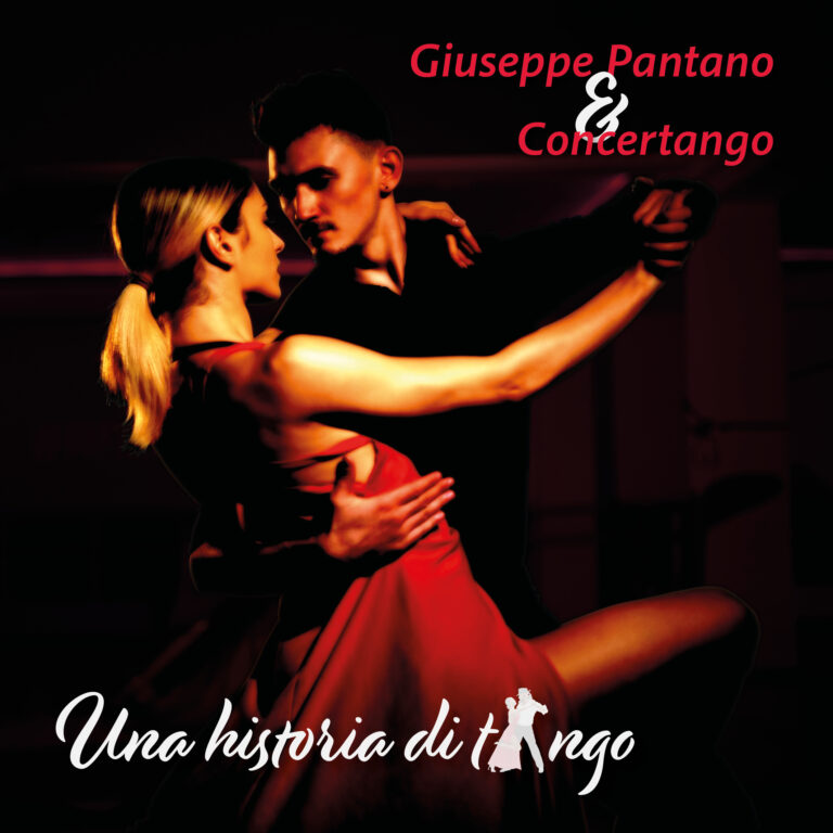 GIUSEPPE PANTANO & CONCERTANGO – UNA HISTORIA DI TANGO